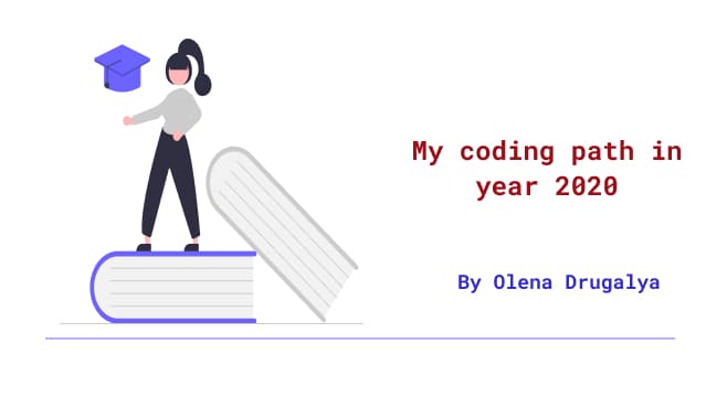 My coding path in year 2020 - reflection