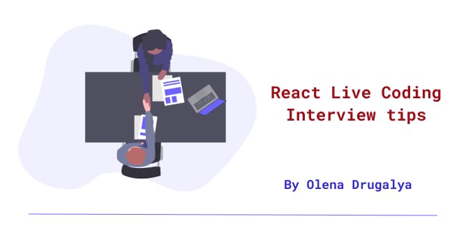 React Live Coding Interview Tips